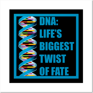 DNA: Life's Biggest Twist of Fate Posters and Art